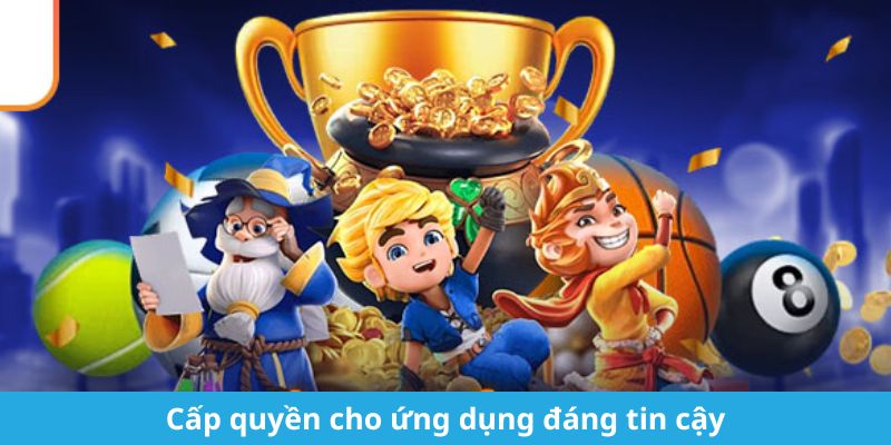 Tải App Blackjack - Hướng dẫn chi tiết và chuẩn xác nhất Cấp quyền cho ứng dụng đáng tin cậy